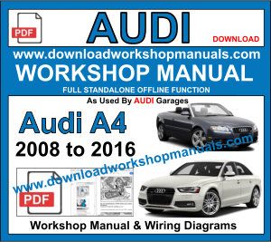 audi a4 2008 to 2016 workshop repair service manual